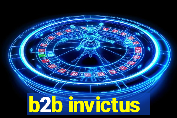 b2b invictus